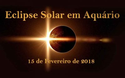 Eclipse Solar em Aquário -15 de Fevereiro de 2018