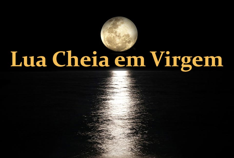 Lua Cheia em Virgem a 2 de Março de 2018